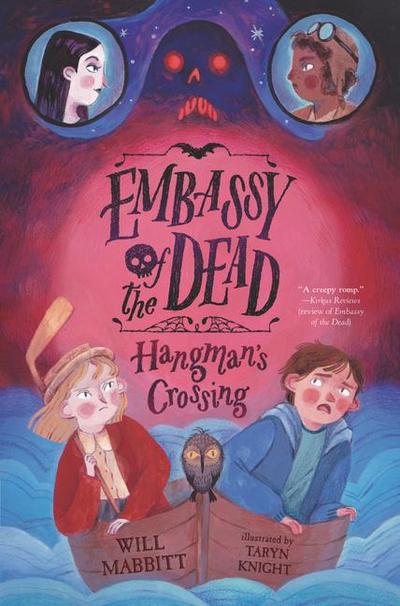 Embassy of the Dead: Hangman’s Crossing