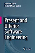 Present and Ulterior Software Engineering