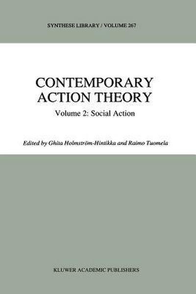 Contemporary Action Theory Volume 2: Social Action