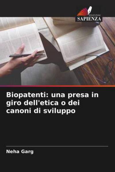 Biopatenti: una presa in giro dell’etica o dei canoni di sviluppo