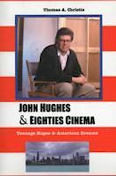 John Hughes and Eighties Cinema