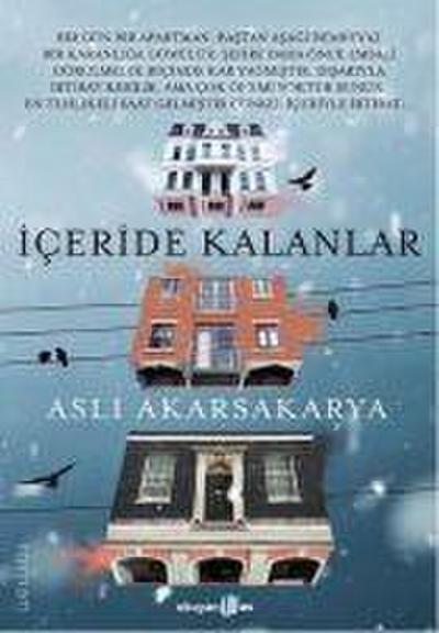 Iceride Kalanlar