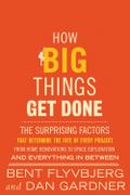 How Big Things Get Done