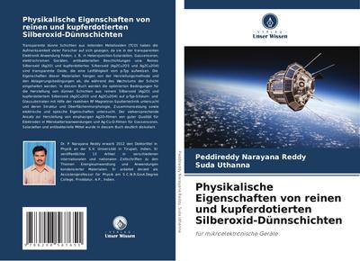 Physikalische Eigenschaften von reinen und kupferdotierten Silberoxid-Dünnschichten