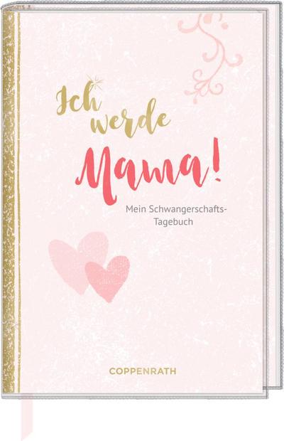 Tagebuch - Ich werde Mama!