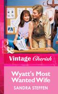 Wyatt’s Most Wanted Wife