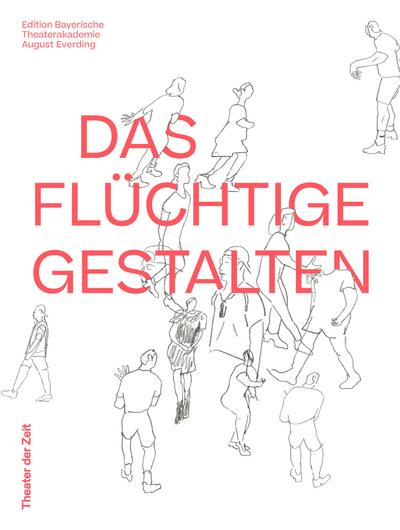 DAS FLÜCHTIGE GESTALTEN