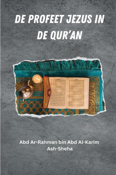 De Profeet Jezus in de Qur’an