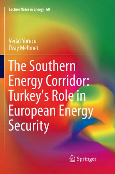 The Southern Energy Corridor: Turkey’s Role in European Energy Security