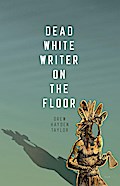 Dead White Writer on the Floor