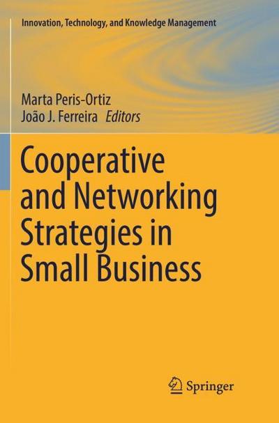 Cooperative and Networking Strategies in Small Business