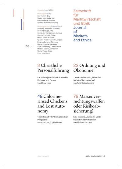 Christliche Personalführung, Ordnung und Ökonomie, Chlorine-rinsed Chickens and Lost Autonomy, Massenvernichtungswaffen oder Risikoabsicherung?