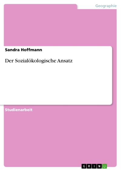 Der Sozialökologische Ansatz
