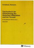 Taschenbuch der Zeitrechnung des deutschen Mittelalters und der Neuzeit