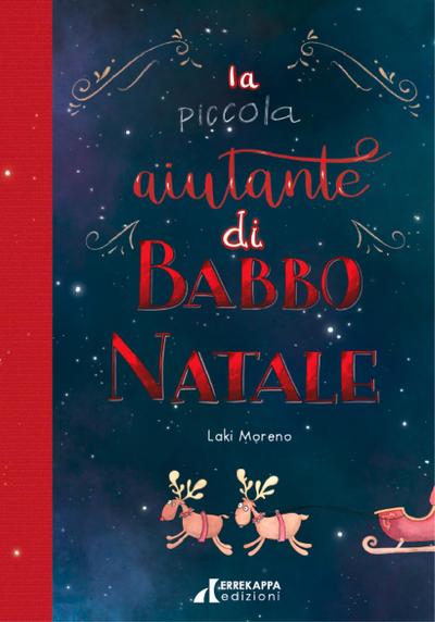 Moreno, L: Piccola aiutante di Babbo Natale