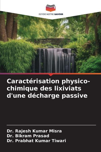 Caractérisation physico-chimique des lixiviats d’une décharge passive