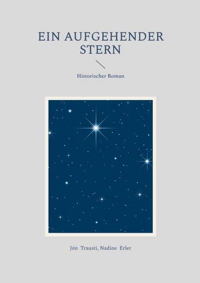 Ein aufgehender Stern