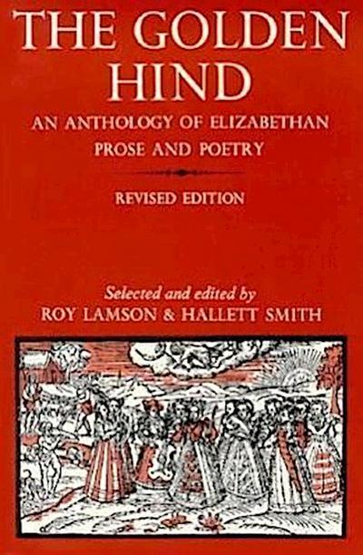 Golden Hind: An Anthology of Elizabethan Prose and Poetry