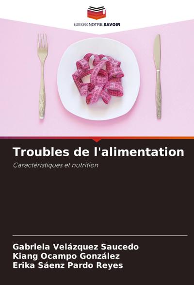 Troubles de l’alimentation