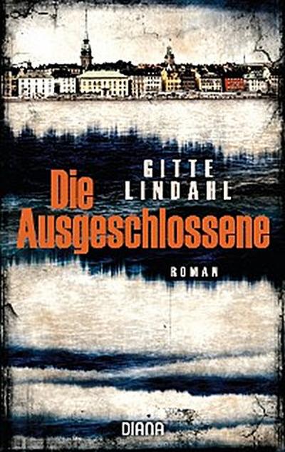Die Ausgeschlossene