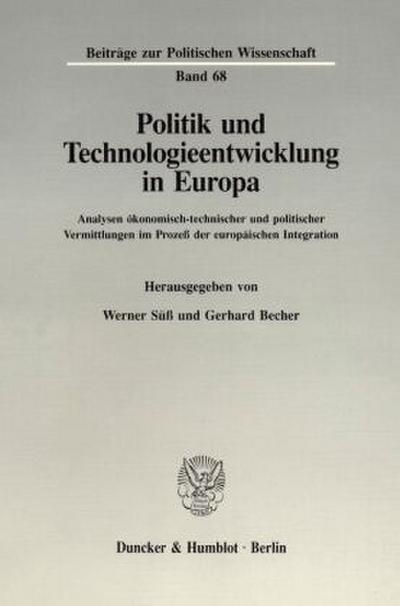 Politik und Technologieentwicklung in Europa.