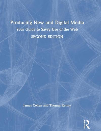 Producing New and Digital Media
