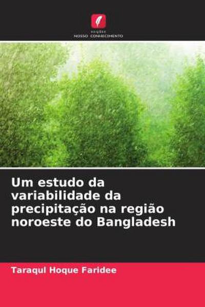 Um estudo da variabilidade da precipitação na região noroeste do Bangladesh