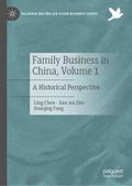 Family Business in China, Volume 1