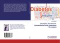 Diabetes Treatment: Conventional and Emerging Stra
