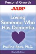 AARP Loving Someone Who Has Dementia