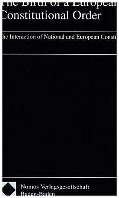 The Birth of a European Constitutional Order