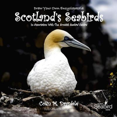 Draw Your Own Encyclopaedia Scotland’s Seabirds