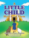A Little Child Shall Lead Them