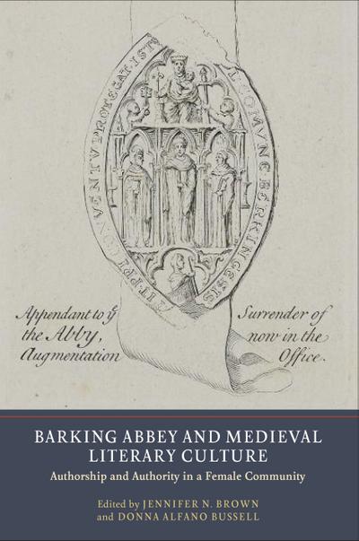 Barking Abbey and Medieval Literary Culture