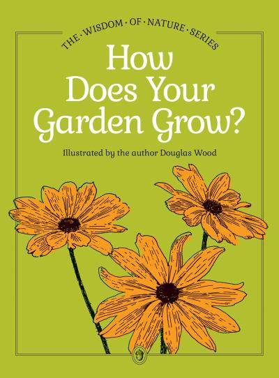 How Does Your Garden Grow?