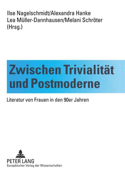 Zwischen Trivialität und Postmoderne