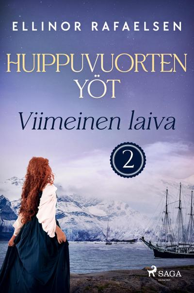 Viimeinen laiva -  Huippuvuorten yöt 2