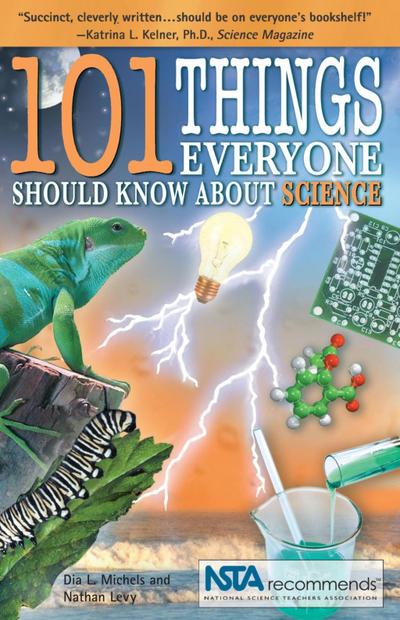 Michels, D: 101 Things Everyone Should Know About Science