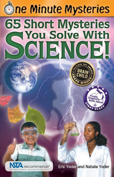65 Short Mysteries You Solve with Science