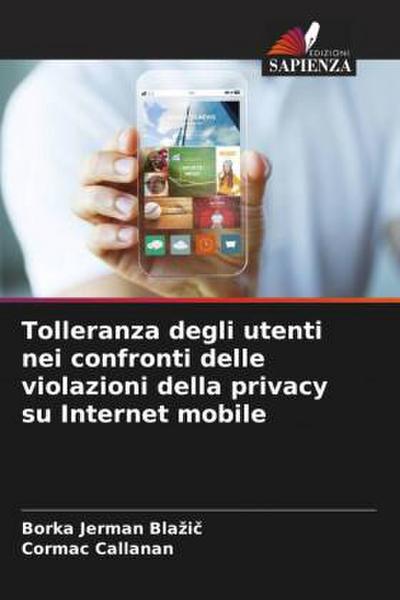 Tolleranza degli utenti nei confronti delle violazioni della privacy su Internet mobile