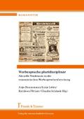Werbesprache pluridisziplinär - Aktuelle Tendenzen in der romanistischen Werbesprachenforschung