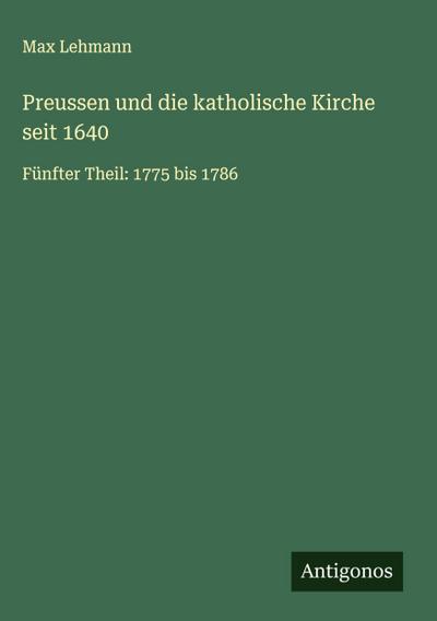 Preussen und die katholische Kirche seit 1640