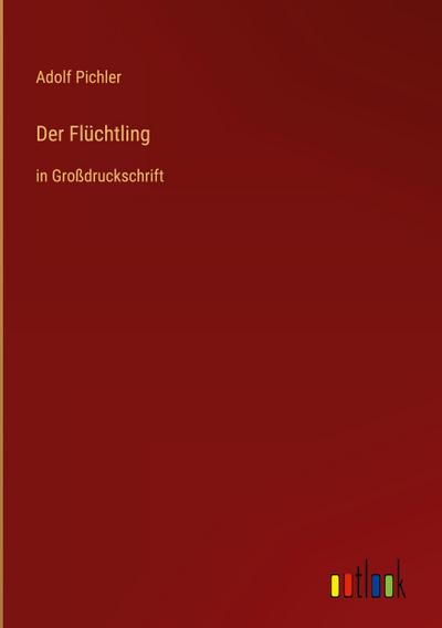Der Flüchtling
