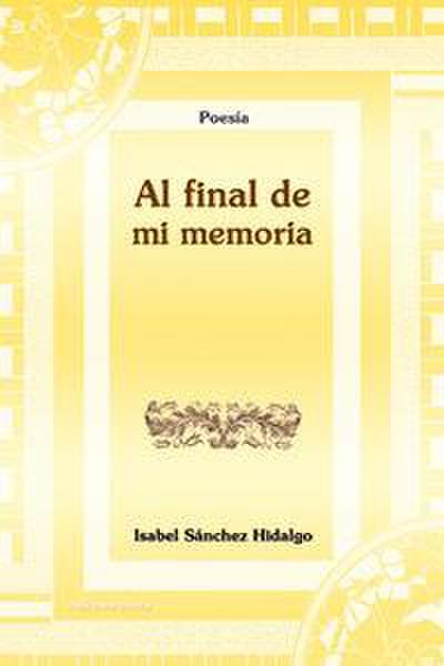 Al final de mi memoria
