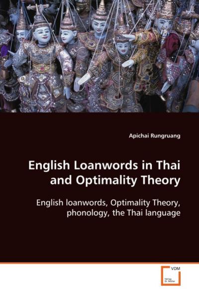 English Loanwords in Thai and Optimality Theory