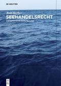 Seehandelsrecht: Systematische Darstellung