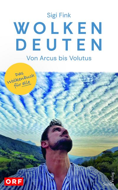 Wolken deuten - Von Arcus bis Volutus
