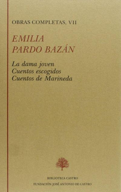 La dama joven ; Cuentos escogidos ; Cuentos de Marineda