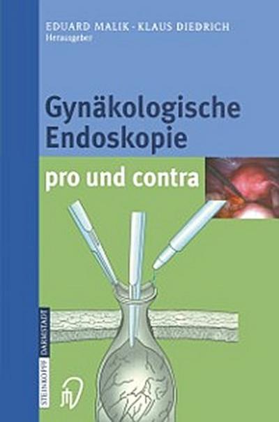 Gynäkologische Endoskopie pro und contra