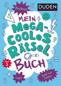 Mein megacooles Rätselbuch - Rechnen, Logik, Spaß mit Zahlen - ab 8 Jahren - Band 3